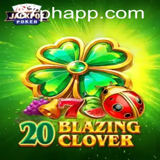 Explore the Fascinating World of 20BlazingClover - A New Gaming Sensation